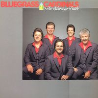 Bluegrass Cardinals - The Shining Path